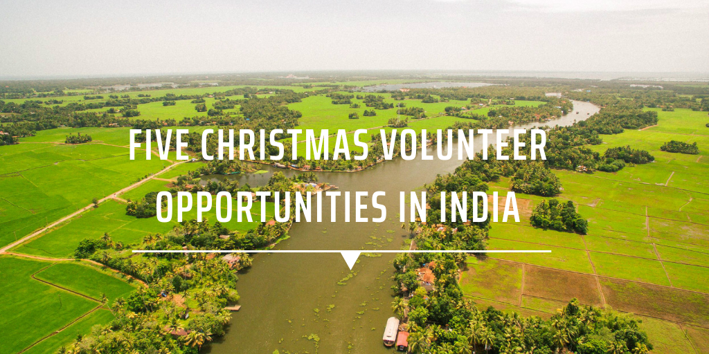 Places To Volunteer On Christmas 2021 Five Christmas Volunteer Opportunities In India Gvi Uk