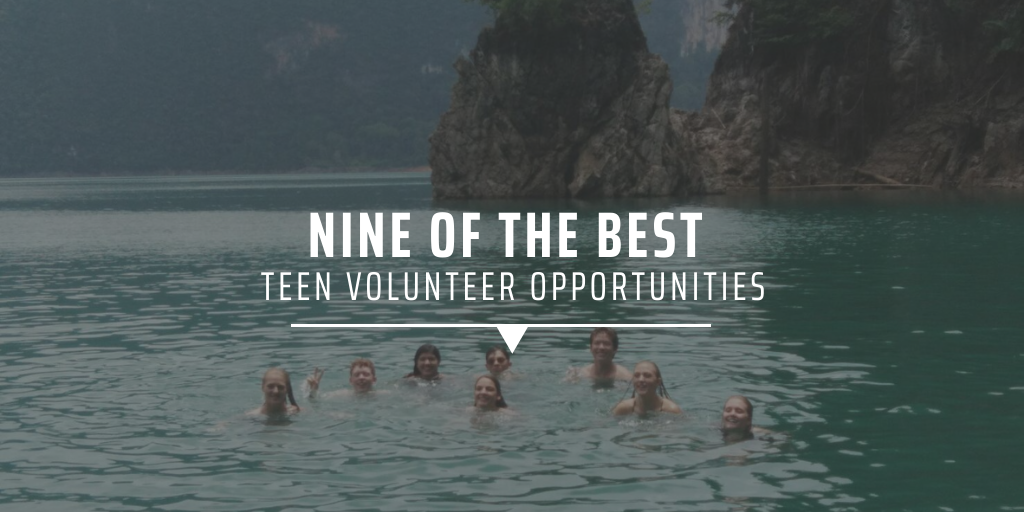 Nine of the best teen volunteer opportunities