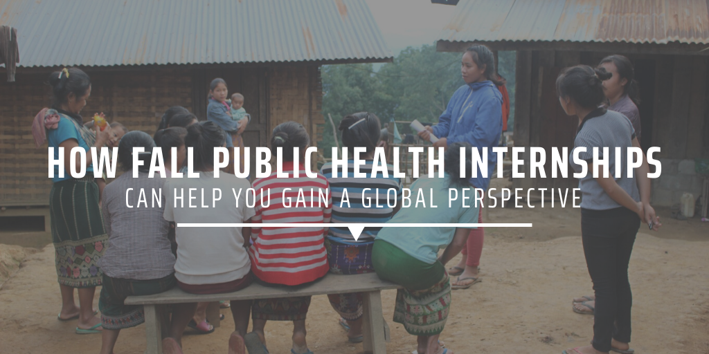 How fall public health internships can help you gain a global perspective